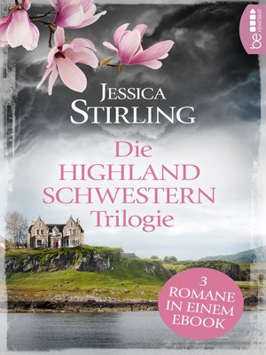 cover image of Die Highland Schwestern Trilogie